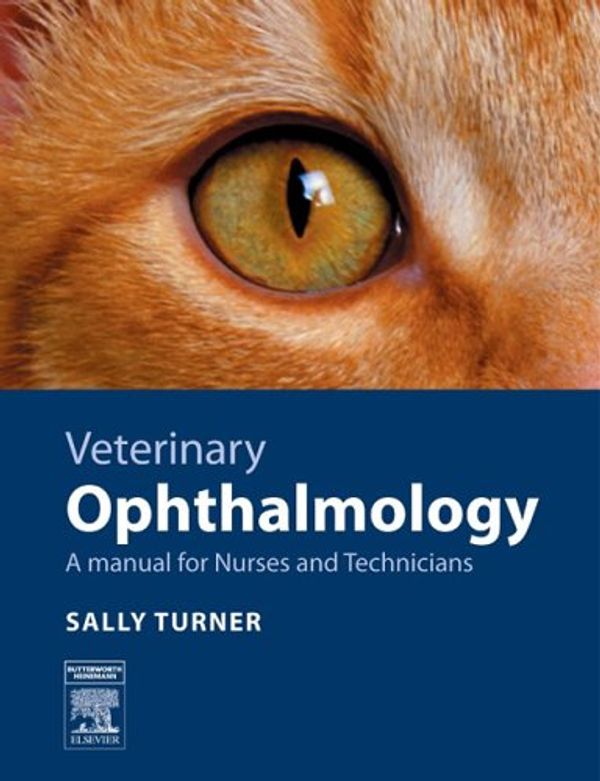 Cover Art for 9780750688413, Veterinary Ophthalmology by Sally M. Turner