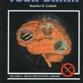 Cover Art for 9780823925612, Drugs and Your Brain (Drug Abuse Prevention Library) by Beatrice R. Grabish