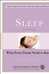 Cover Art for 9781581107814, Sleep: What Every Parent Needs to Know by American Academy of Pediatrics, The