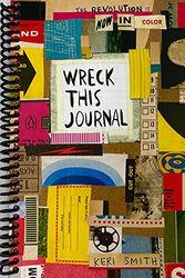Cover Art for 9781974804771, Wreck This Journal: Now in Color by Keri Smith