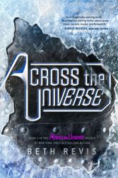 Cover Art for 9781595144676, Across the Universe by Beth Revis