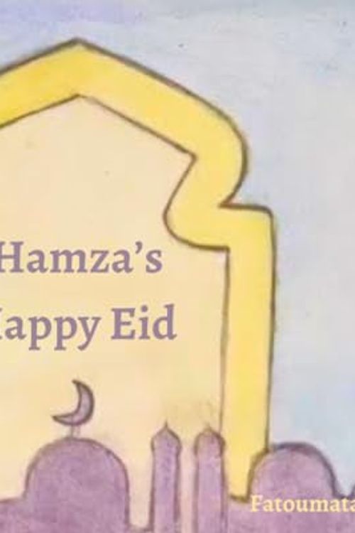 Cover Art for 9798865174301, Hamza's Happy Eid: A Book About Eid by Ly, Fatoumata, Khan, Zainab