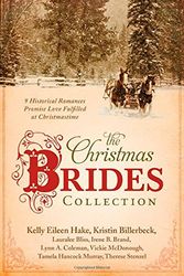 Cover Art for 9781630581541, Christmas Brides Collection by Kristin Billerbeck, Lauralee Bliss and Irene B. Brand Kelly Eileen Hake