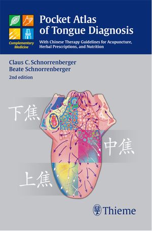 Cover Art for 9783131536822, Pocket Atlas of Tongue Diagnosis by Claus Schnorrenberger, Beate Schnorrenberger