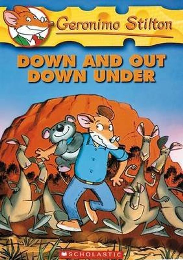 Cover Art for B00BG6RZQE, Down and Out Down Under by Geronimo Stilton