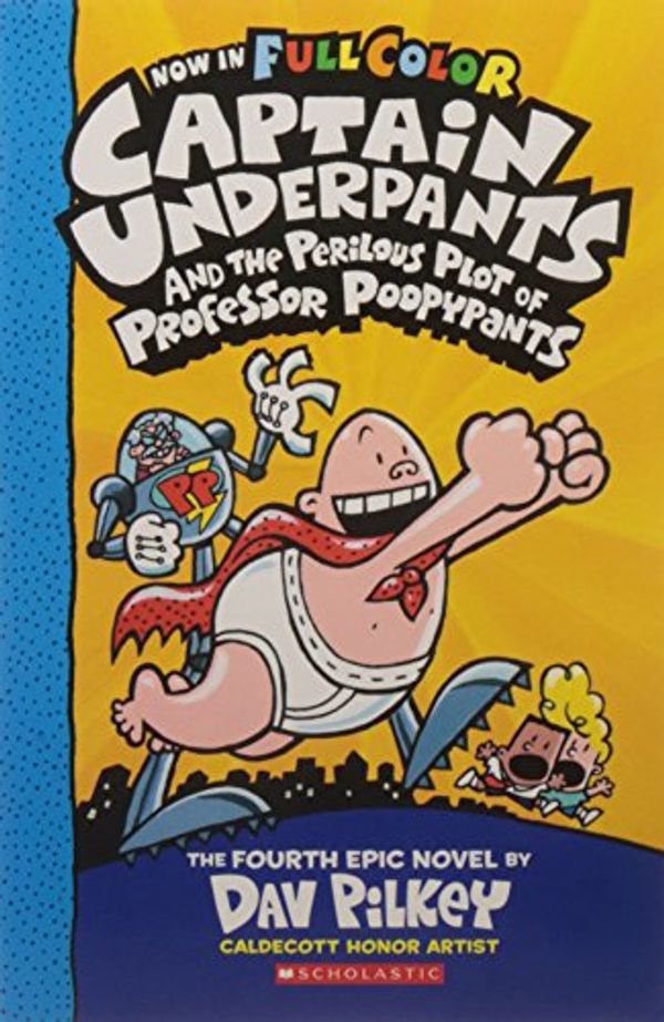 Cover Art for 9789386041326, Captain Underpants And The Perilous Plot Of Professor Poopypants (Colour Edition) [Paperback] [Jun 15, 2016] Dav Pilkey by Dav Pilkey