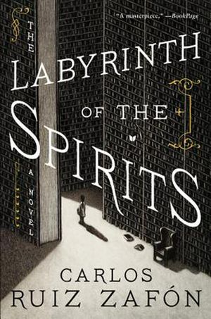 Cover Art for 9780062668707, The Labyrinth of the Spirits by Carlos Ruiz Zafon