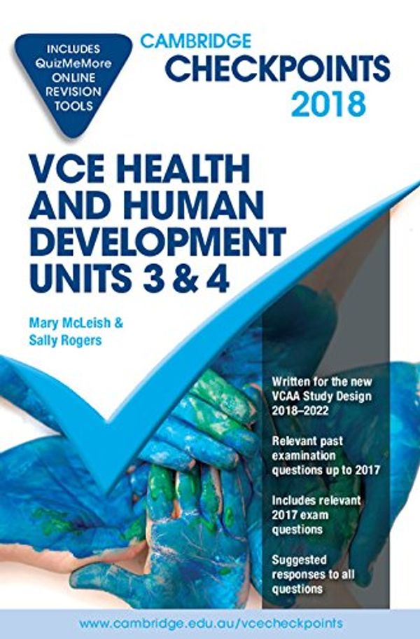 Cover Art for 9781108407021, Cambridge Checkpoints VCE Health and Human Development Units 3 and 4 2018 and Quiz Me MoreCambridge Checkpoints by Mary McLeish