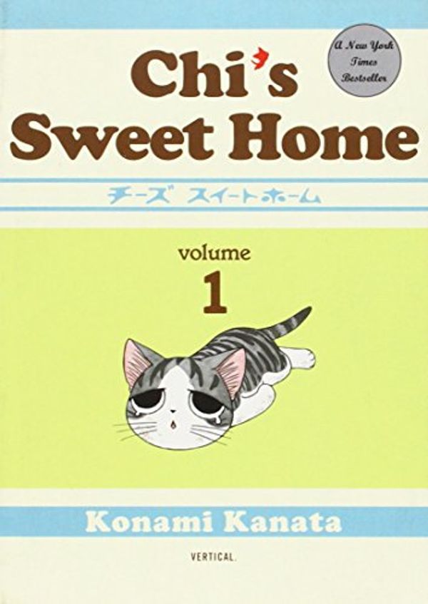 Cover Art for 9781934287811, Chi's Sweet Home: v. 1 by Kanata Konami