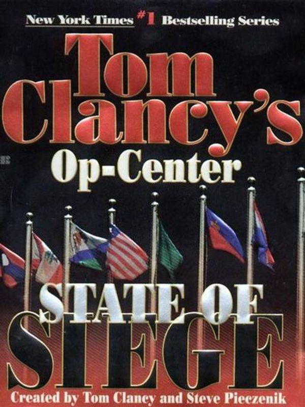 Cover Art for 9781101003657, State of Siege by Tom Clancy, Steve Pieczenik