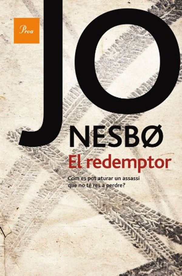 Cover Art for 9788475882543, El redemptor by Jo Nesbo