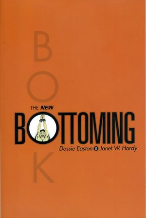 Cover Art for 9781890159870, The New Bottoming Book by Dossie Easton