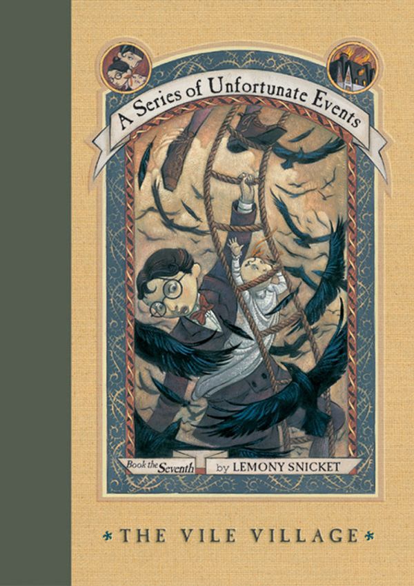Cover Art for 9780064408653, A Series of Unfortunate Events #7: The Vile Village by Lemony Snicket