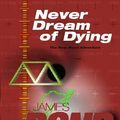 Cover Art for 9780340792605, Never Dream of Dying by Raymond Benson