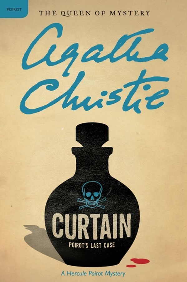 Cover Art for 9780061741005, Curtain: Poirot's Last Case by Agatha Christie
