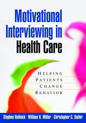 Cover Art for 9781593856120, Motivational Interviewing in Health Care by Stephen Rollnick, William R. Miller, Christopher C. Butler