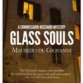 Cover Art for 9781609454098, Glass Souls (Commissario Ricciardi) by Maurizio de Giovanni