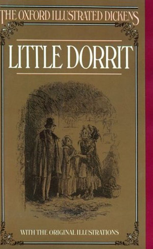 Cover Art for 9780192545121, Little Dorrit (New Oxford Illustrated Dickens) by Charles Dickens