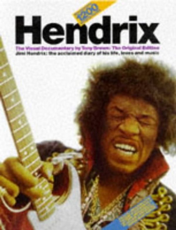 Cover Art for 0752187465805, Jimi Hendrix a Visual Documentary by Tony Brown