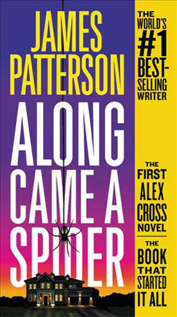 Cover Art for 9781455523566, Along Came a Spider (Alex Cross) by James Patterson