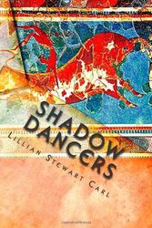 Cover Art for 9781463585464, Shadow Dancers: The Sabazel Series, Book Three (Volume 3) by Lillian Stewart Carl