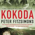 Cover Art for 9780733619625, Kokoda: 75th Anniversary Edition by Peter FitzSimons