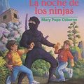 Cover Art for 9781417662418, La Noche de los Ninjas = Night of the Ninjas by Osborne, Mary Pope