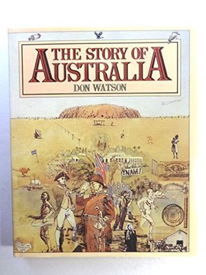 Cover Art for 9780170063494, The Story of Australia by Don Watson