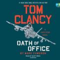 Cover Art for 9781524780586, Tom Clancy Oath of Office by Marc Cameron