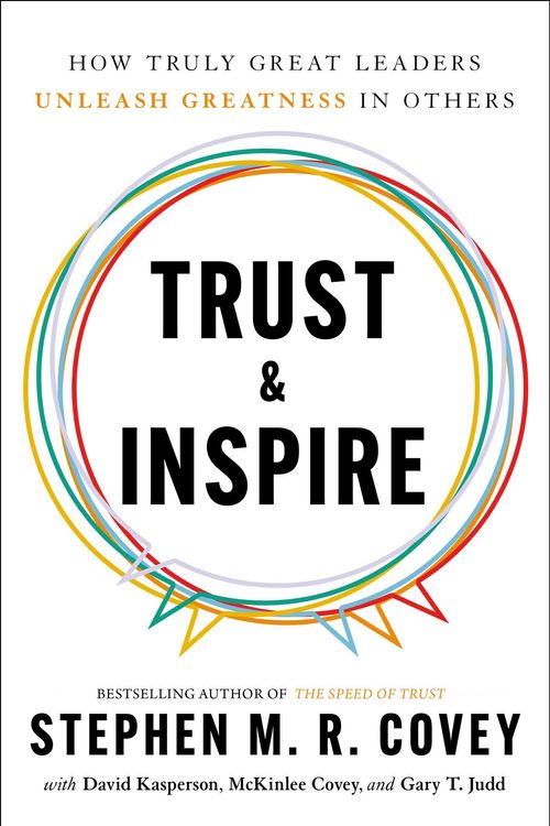 Cover Art for 9781471195938, Trust & Inspire by Stephen M. r. Covey