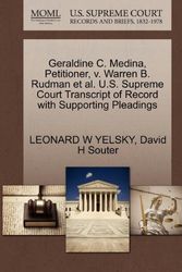 Cover Art for 9781270679998, Geraldine C. Medina, Petitioner, V. Warren B. Rudman et al. U.S. Supreme Court Transcript of Record with Supporting Pleadings by Leonard W. Yelsky, David H. Souter