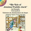 Cover Art for 9780486279138, The Tale of Jemima Puddle-Duck in French Coloring Book: L’Histoire de Jemima Cane-de-Flaque by Beatrix Potter