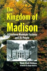 Cover Art for 9781566641807, The Kingdom of Madison by Manly Wade Wellman