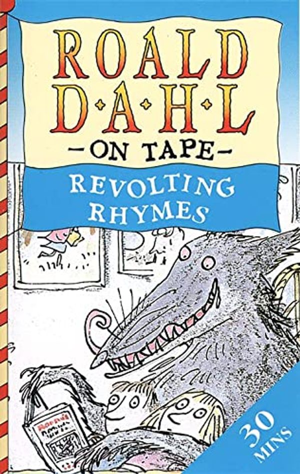 Cover Art for 9780411400330, Revolting Rhymes: Unabridged by Roald Dahl