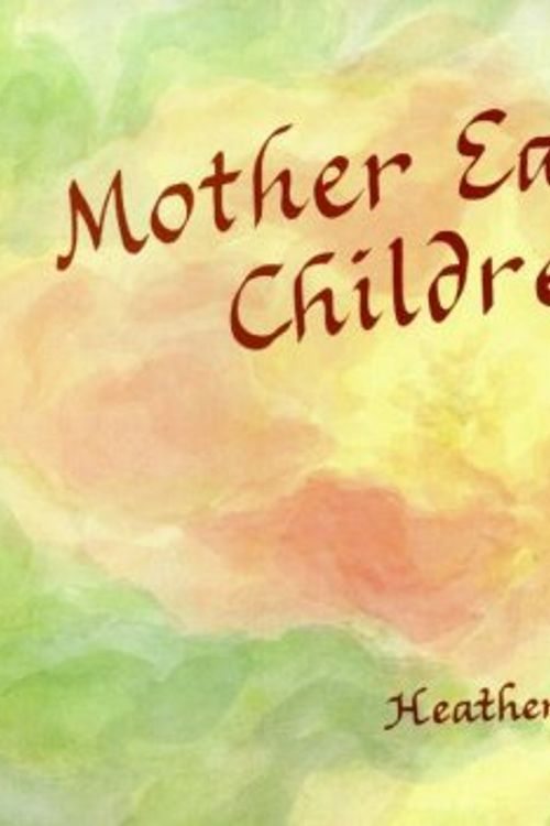 Cover Art for 9780946206414, Mother Earth's Children by Heather Jarman