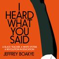 Cover Art for 9781529063745, I Heard What You Said by Boakye, Jeffrey