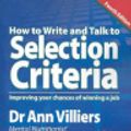 Cover Art for 9780975756102, How to Write and Talk to Selection Criteria by Ann D. Villiers