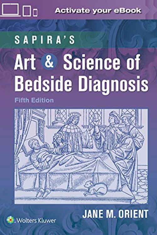 Cover Art for 9781496343802, Orient & Sapira's Art & Science of Bedside Diagnosis by Orient