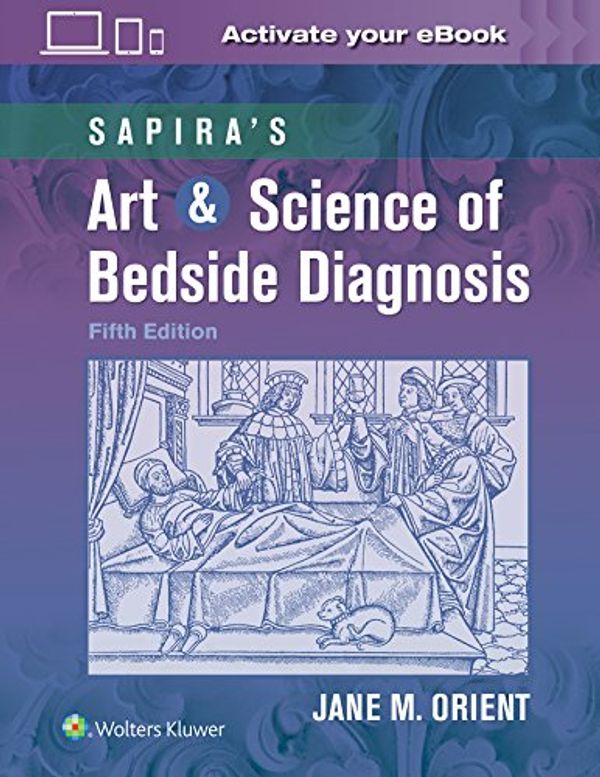 Cover Art for 9781496343802, Orient & Sapira's Art & Science of Bedside Diagnosis by Orient