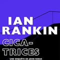 Cover Art for B07BTDXZYN, Cicatrices by Ian Rankin