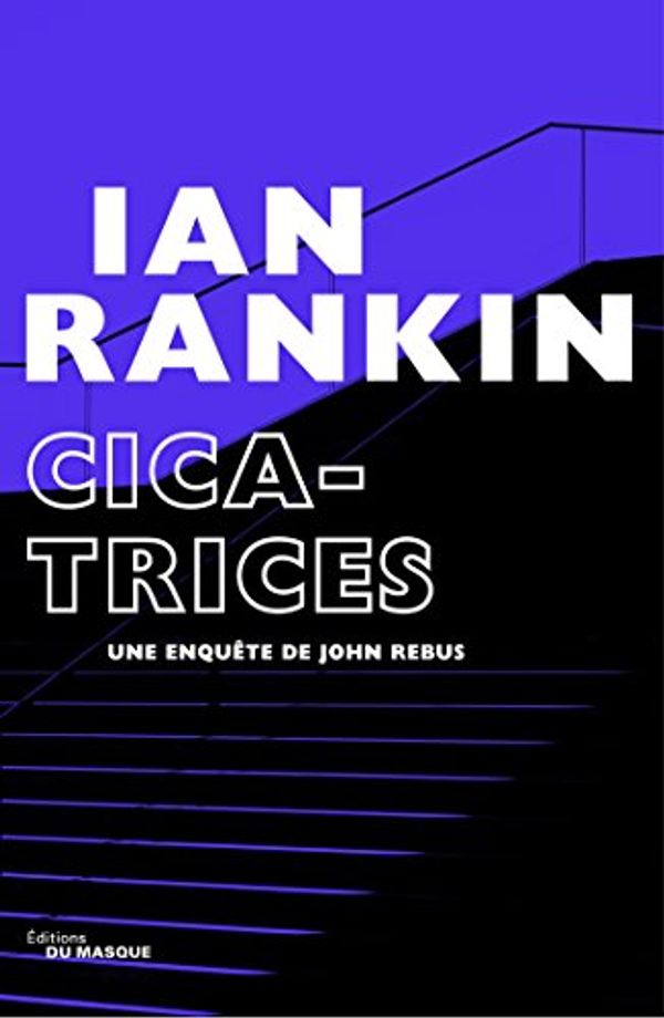 Cover Art for B07BTDXZYN, Cicatrices by Ian Rankin