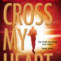 Cover Art for 9780316210904, Cross My Heart by James Patterson