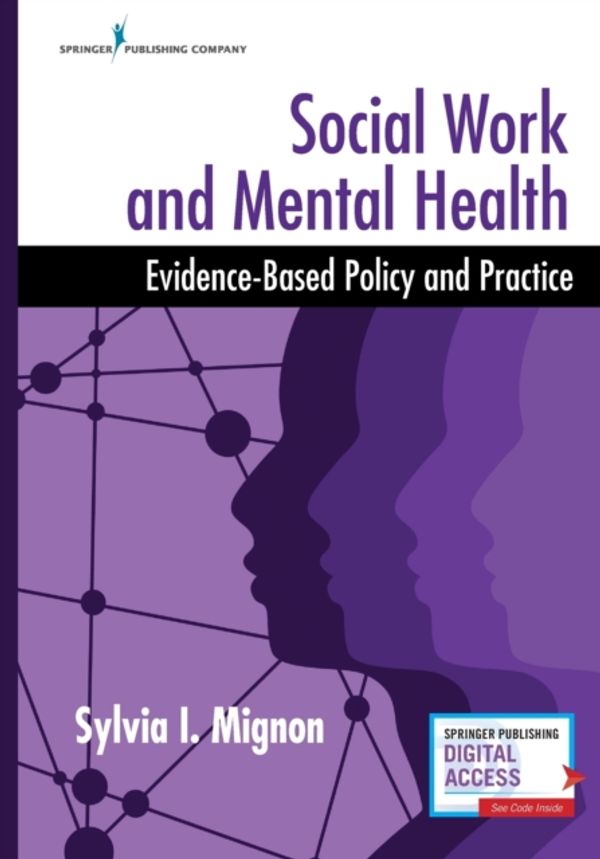 Cover Art for 9780826164421, Social Work and Mental Health by Sylvia Mignon