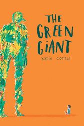 Cover Art for 9781843654001, The Green Giant by Katie Cottle