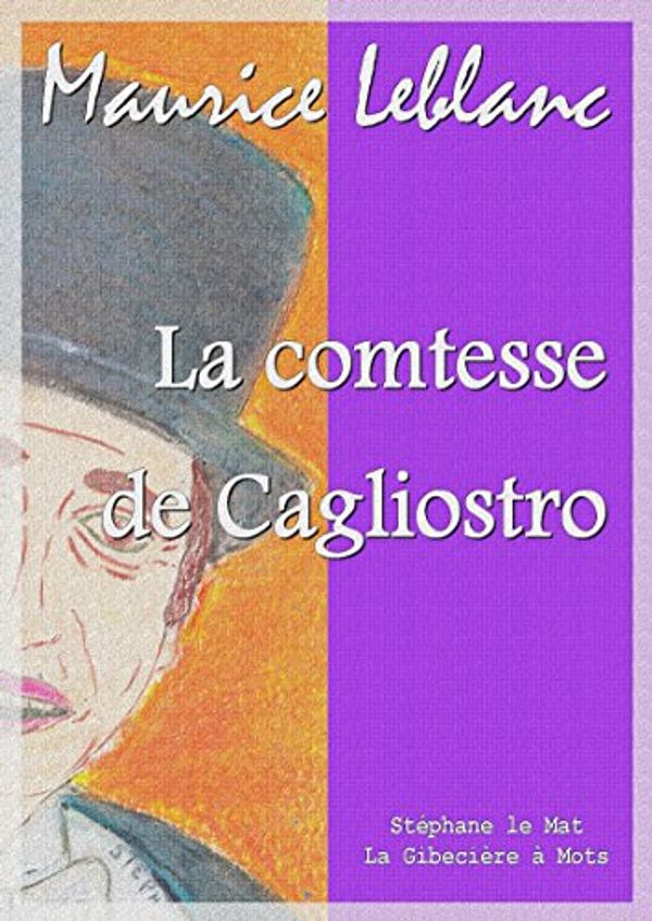 Cover Art for B01MEFEANC, La comtesse de Cagliostro by Maurice Leblanc