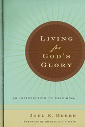 Cover Art for 9781567691054, Living for God's Glory by Joel R. Beeke