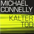 Cover Art for 9783453433427, Kalter Tod by Michael Connelly