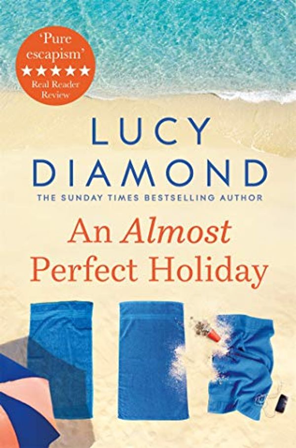 Cover Art for B07YW9DY8N, An Almost Perfect Holiday by Lucy Diamond