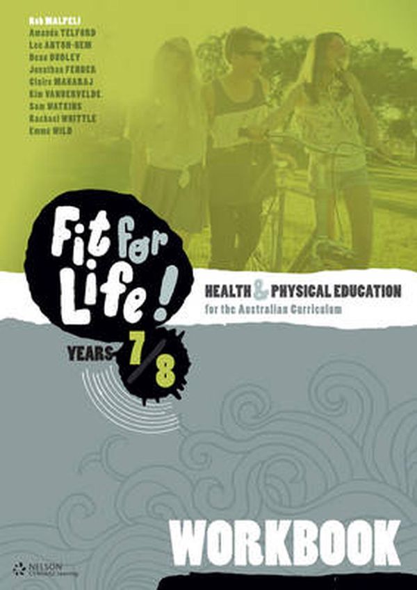 Cover Art for 9780170261586, Nelson Fit for Life! Workbook Years 7 and 8 by Rob Malpeli