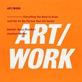 Cover Art for 9781416572336, Art/Work: Everything You Need to Know (and Do) as You Pursue Your Art Career by Heather Darcy Bhandari, Jonathan Melber